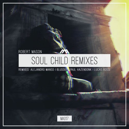 Soul Child (Paul Hazendonk Remix)