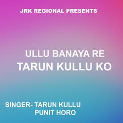 Ullu Banaya Re Tarun Kullu Ko ( Nagpuri Song )-NREPa0FED0A