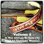 It Was Always So Easy (To Find An Unhappy Woman) (1995 Recording)