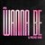 Wanna Be (DJ Paleface Remix)