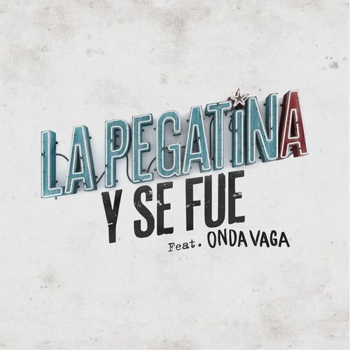 Y se fue (feat. Onda Vaga)