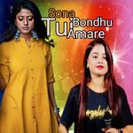 sona bondhu tui amare