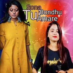 sona bondhu tui amare
