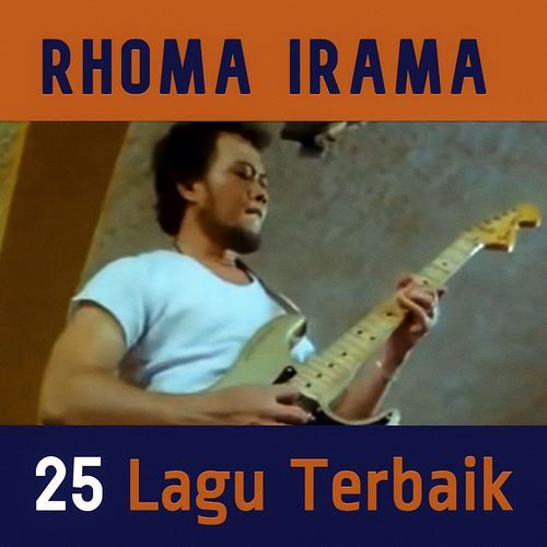 25 Lagu Terbaik Rhoma Irama