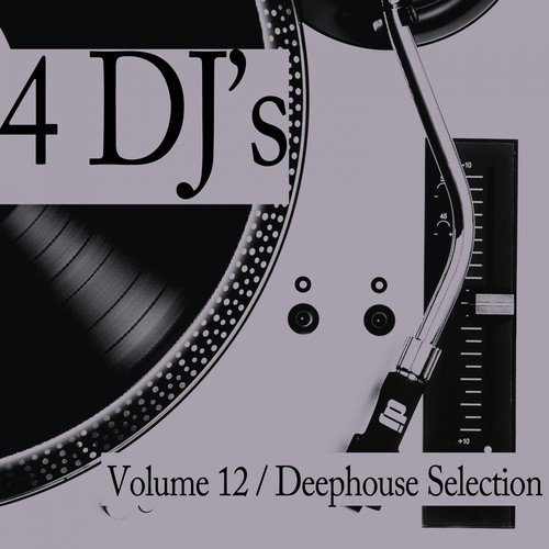 4 DJ's, Vol. 12