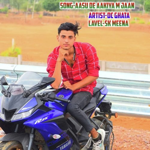 Aasu de aakiya me jaan