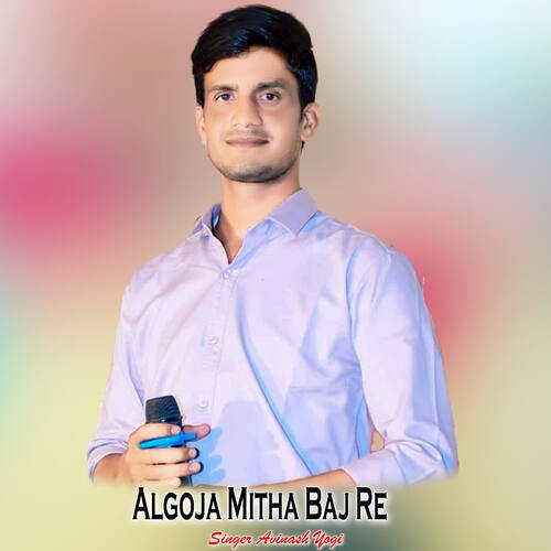 Algoja Mitha Baj Re
