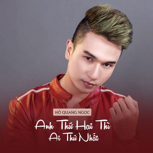 Anh Thứ Hai Thì Ai Thứ Nhất cover art