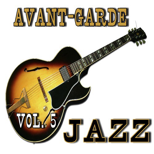 Avant-Garde Jazz, Vol. 5