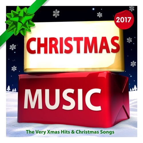 Christmas Music 2017 - The Very Best Hits & Christmas Songs (Deluxe Version)