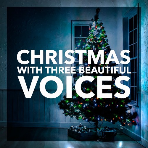 Christmas With Three Beautiful Voices