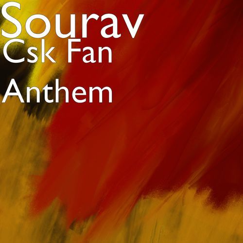 Csk Fan Anthem