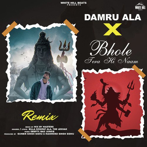Damru Ala X Bhole Tera Hi Naam - Remix (Remix)