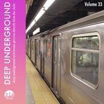 Deep Underground, Vol. 33