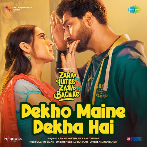 Dekho Maine Dekha Hai (From "Zara Hatke Zara Bachke")