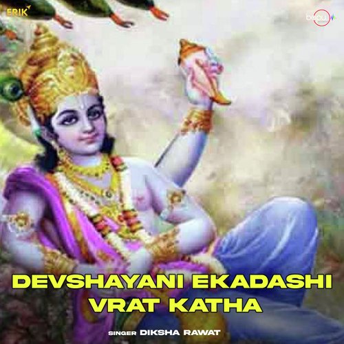 Devshayani Ekadashi Vrat Katha