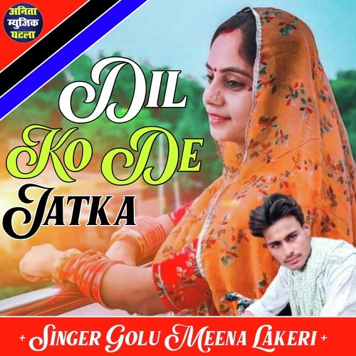 Dil Ko De Jatka