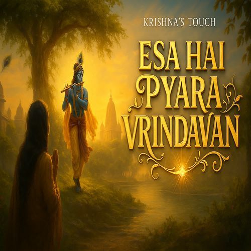 Esa Hai Pyara Vrindavan