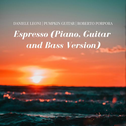 Espresso (Piano, Guitar and Bass Version) cover art