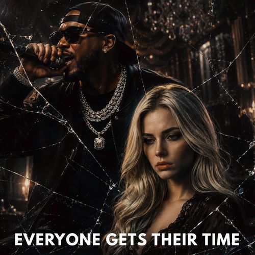 Everyone Gets Their Time