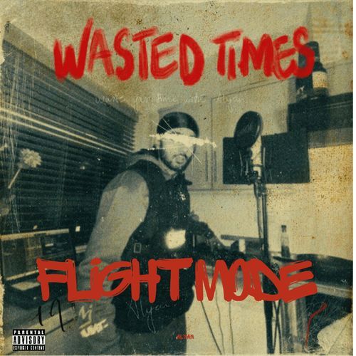 Flightmode x wasted times