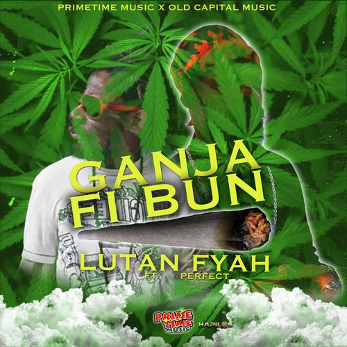 Ganja Fi Bun