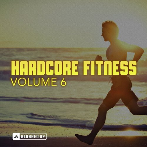 Hardcore Fitness, Vol. 6