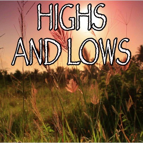 Highs And Lows - Tribute to Emeli Sande cover art