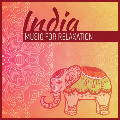India Music for Relaxation