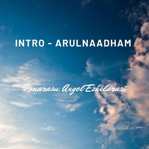 Intro (Arulnaadham)