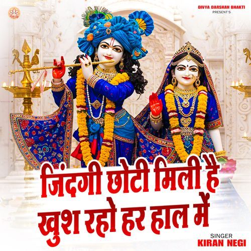 Jindagi Chhoti Mili Hai Khush Raho Har Haal Me