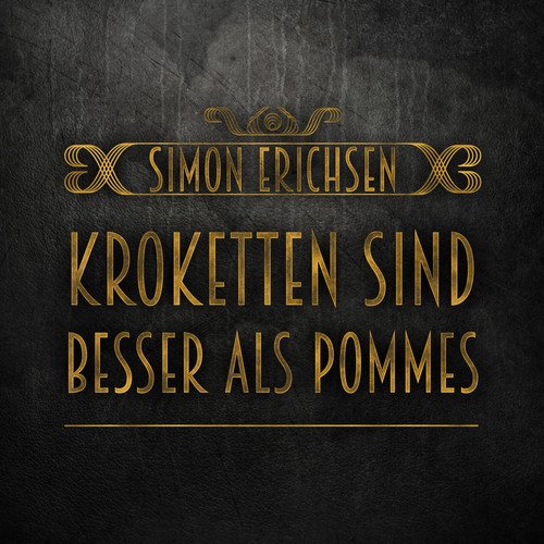 Kroketten sind besser als Pommes cover art