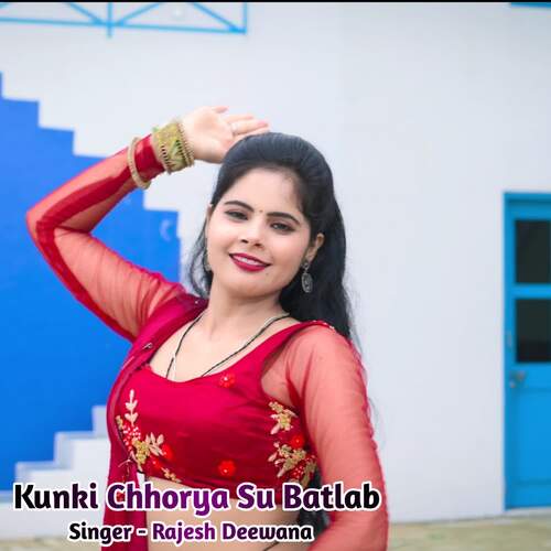 Kunki Chhorya Su Batlab