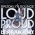 Loud & Proud