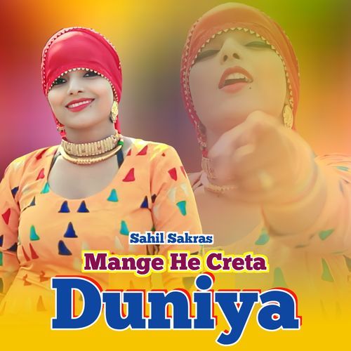 Mange He Creta Duniya