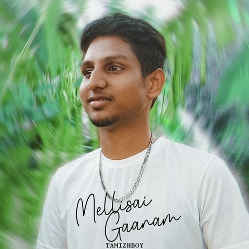 Mellisai Gaanam