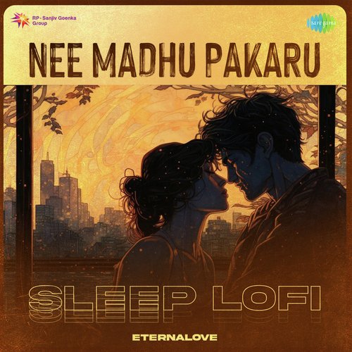 Nee Madhu Pakaru - Sleep Lofi