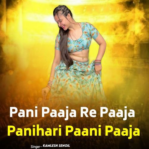 Pani Paaja Re Paaja Panihari Paani Paaja