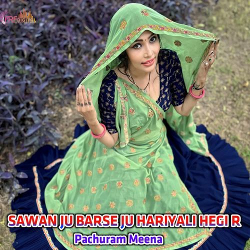 SAWAN JU BARSE JU HARIYALI HEGI R