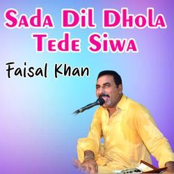 Sada Dil Dhola Tede Siwa-Oj4oeiNBfEM