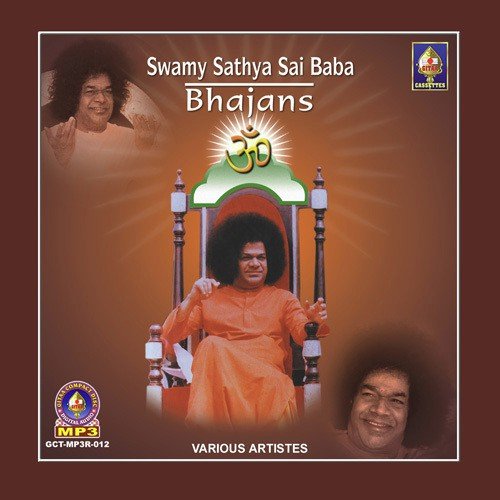 Swamy Satya Sai Baba Bhajans