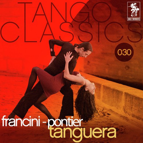 Tango Classics 030: Tanguera