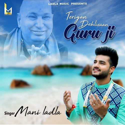 Teriyan Dehlizaan Guru Ji