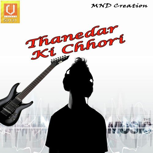 Thanedar Ki Chhori