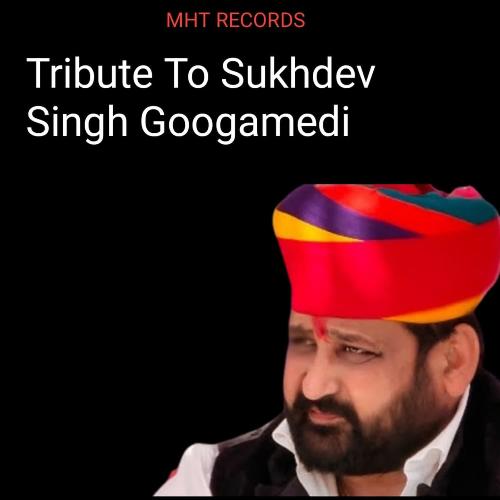 Tribute To Sukhdev Singh Googamedi