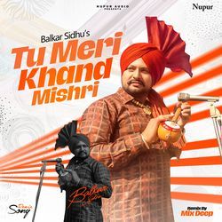 Tu Meri Khand Mishri (Remix)-MwpZYhoEB1A