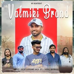 Valmiki Brand (Feat. Sadhu Makwana)-Ki4MeixkcV0