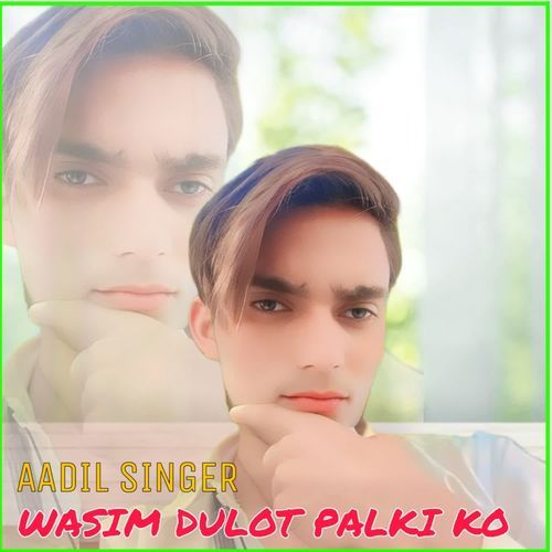 WASIM DULOT PALKI KO