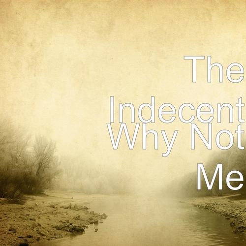 The Indecent