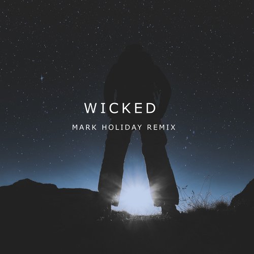 Wicked (Mark Holiday Remix)_poster_image